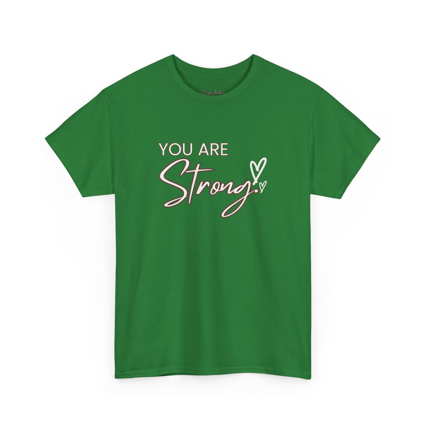 You Are Strong