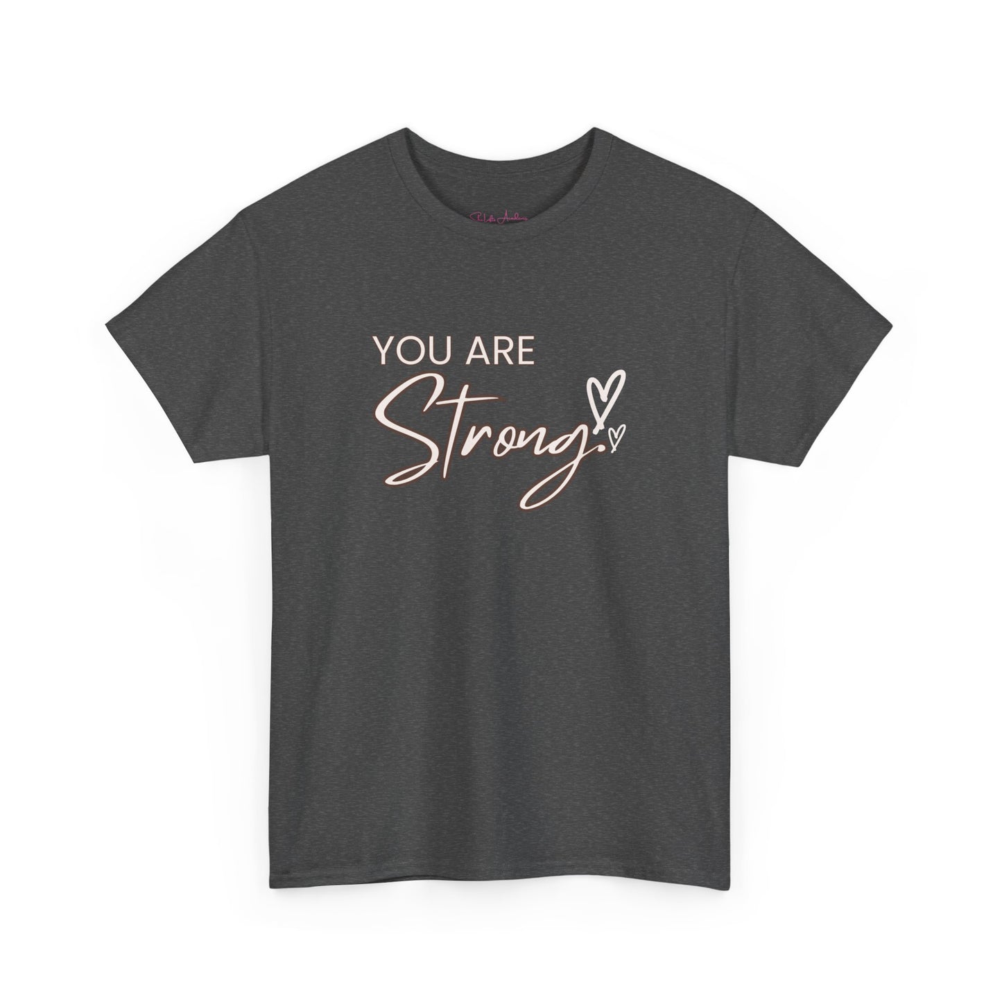 You Are Strong
