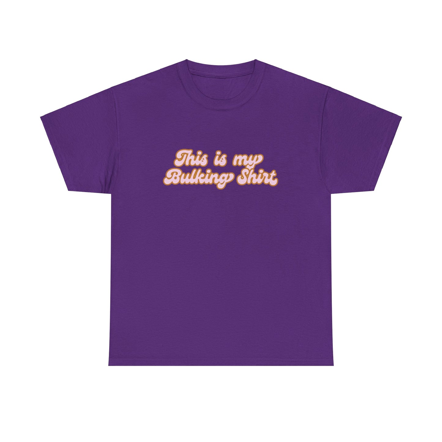 This is my Bulking Shirt