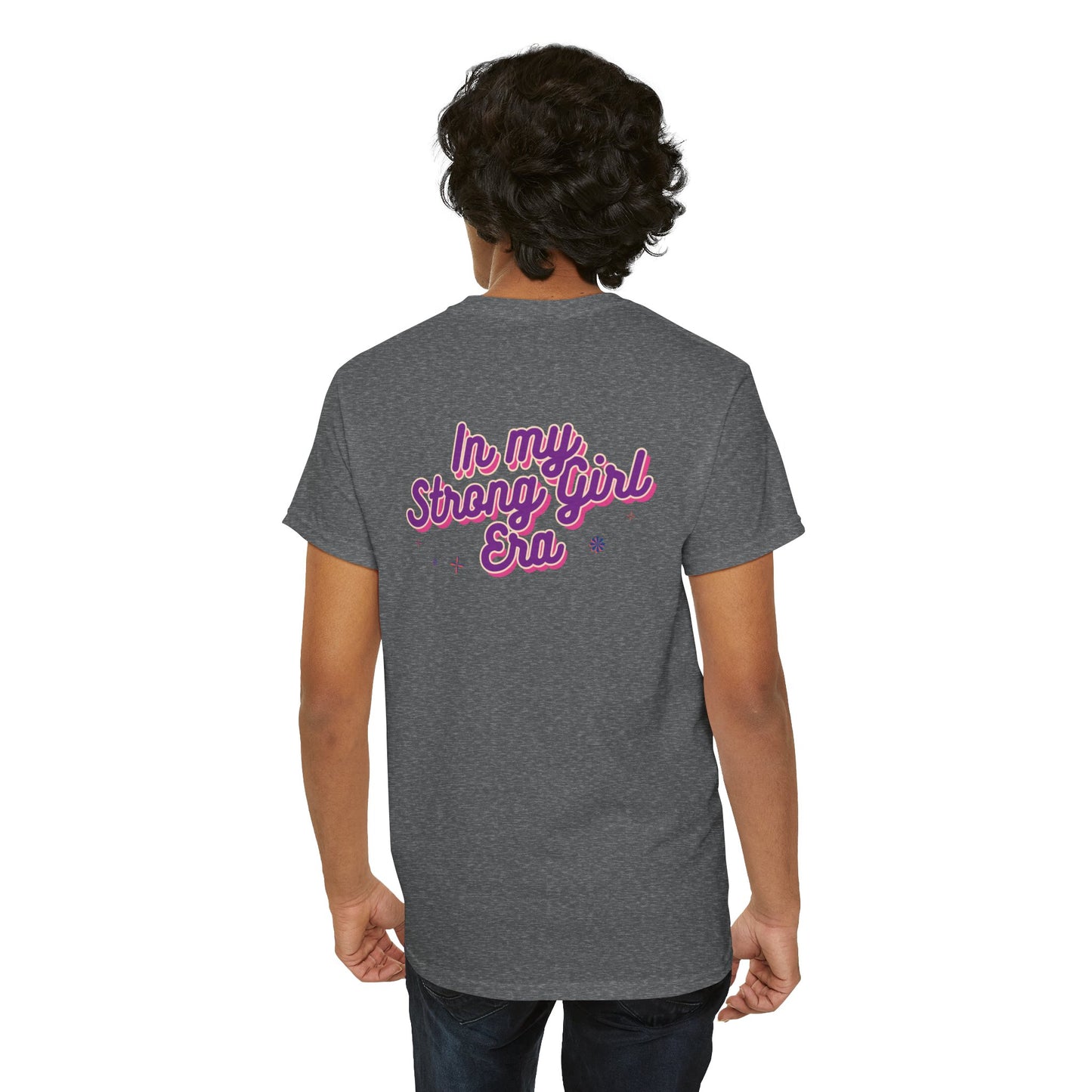 In my Strong Girl Era back of shirt