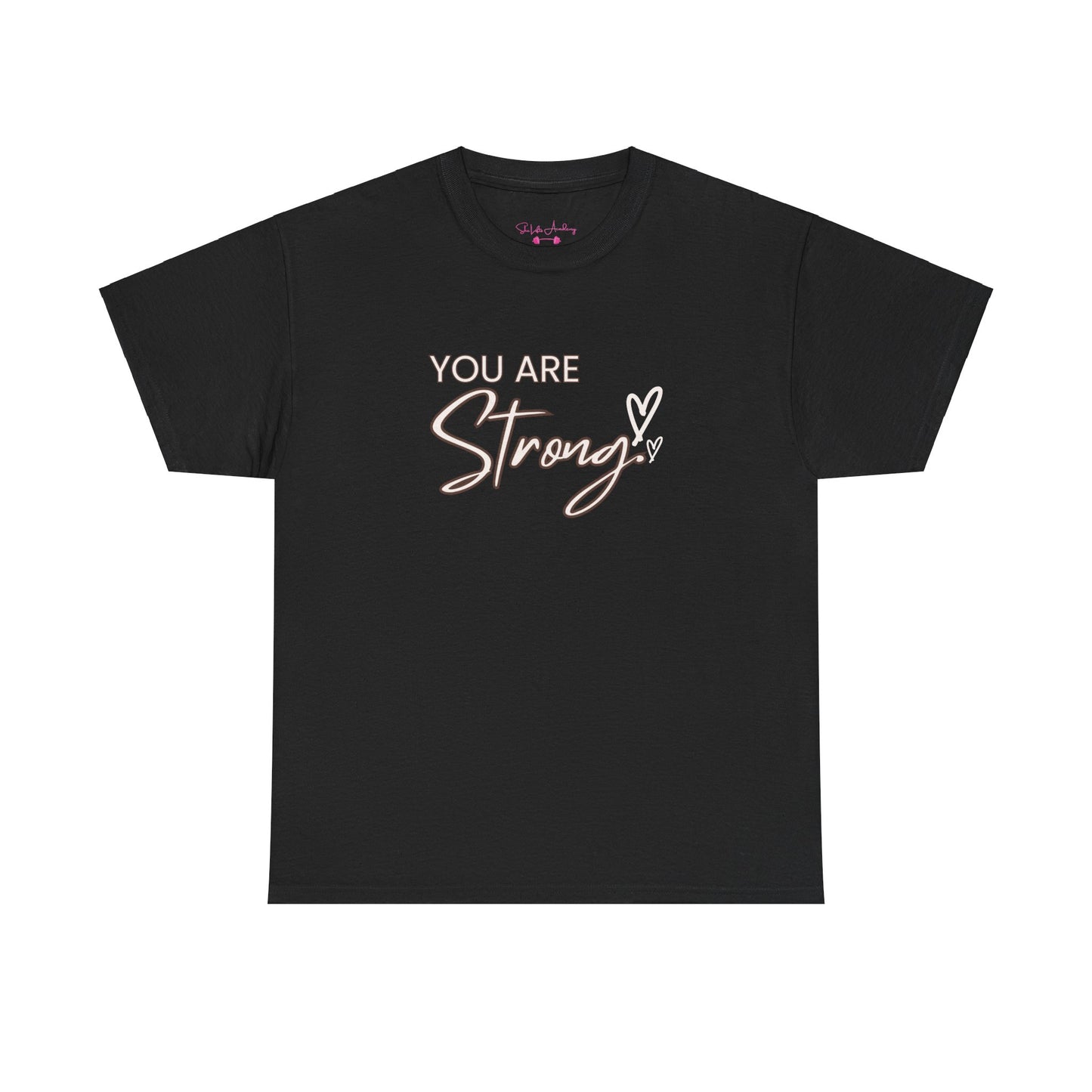 You Are Strong