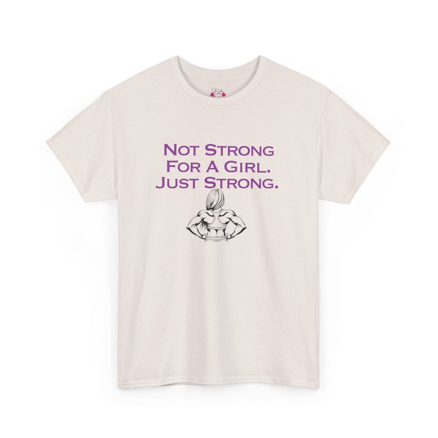 Just Strong Unisex T-Shirt