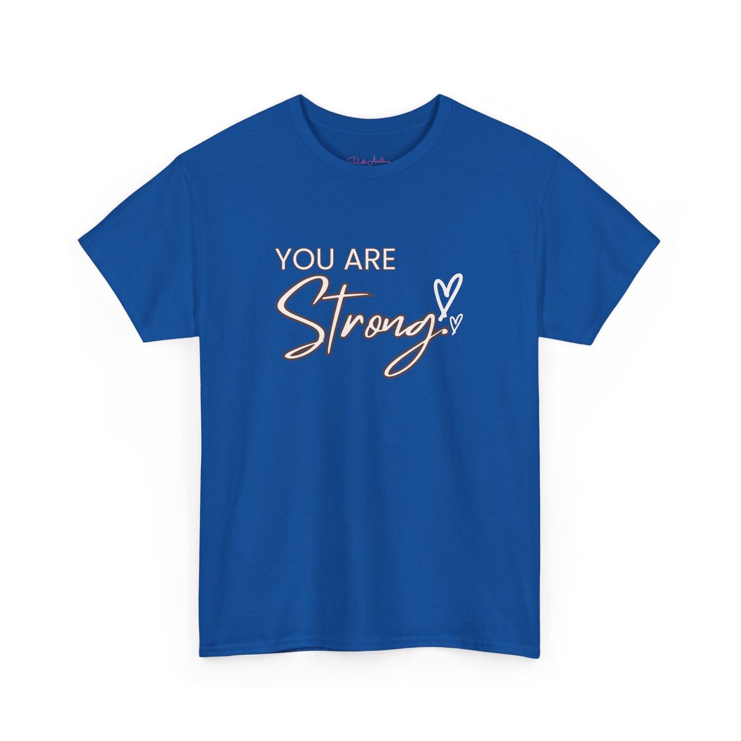 You Are Strong