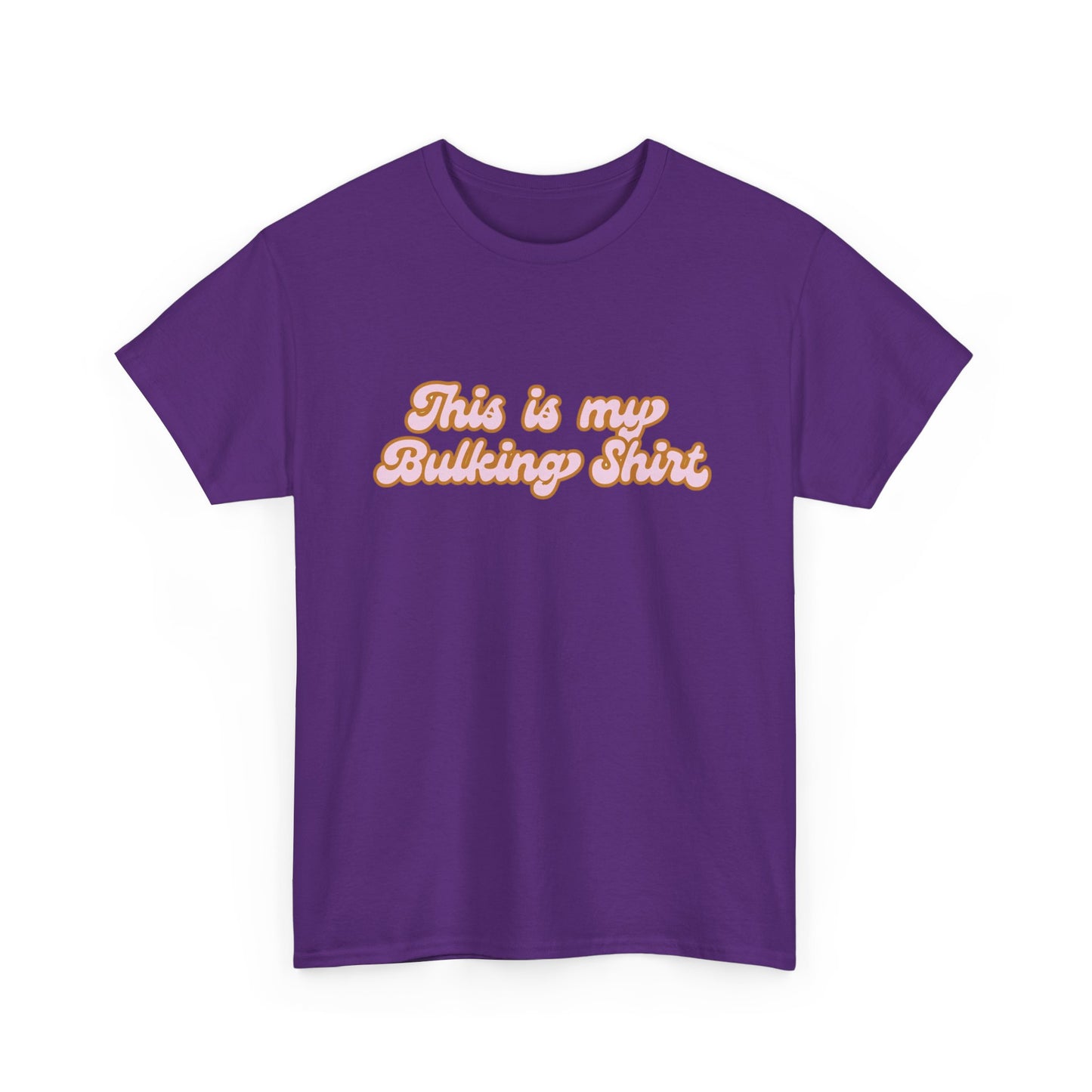 This is my Bulking Shirt