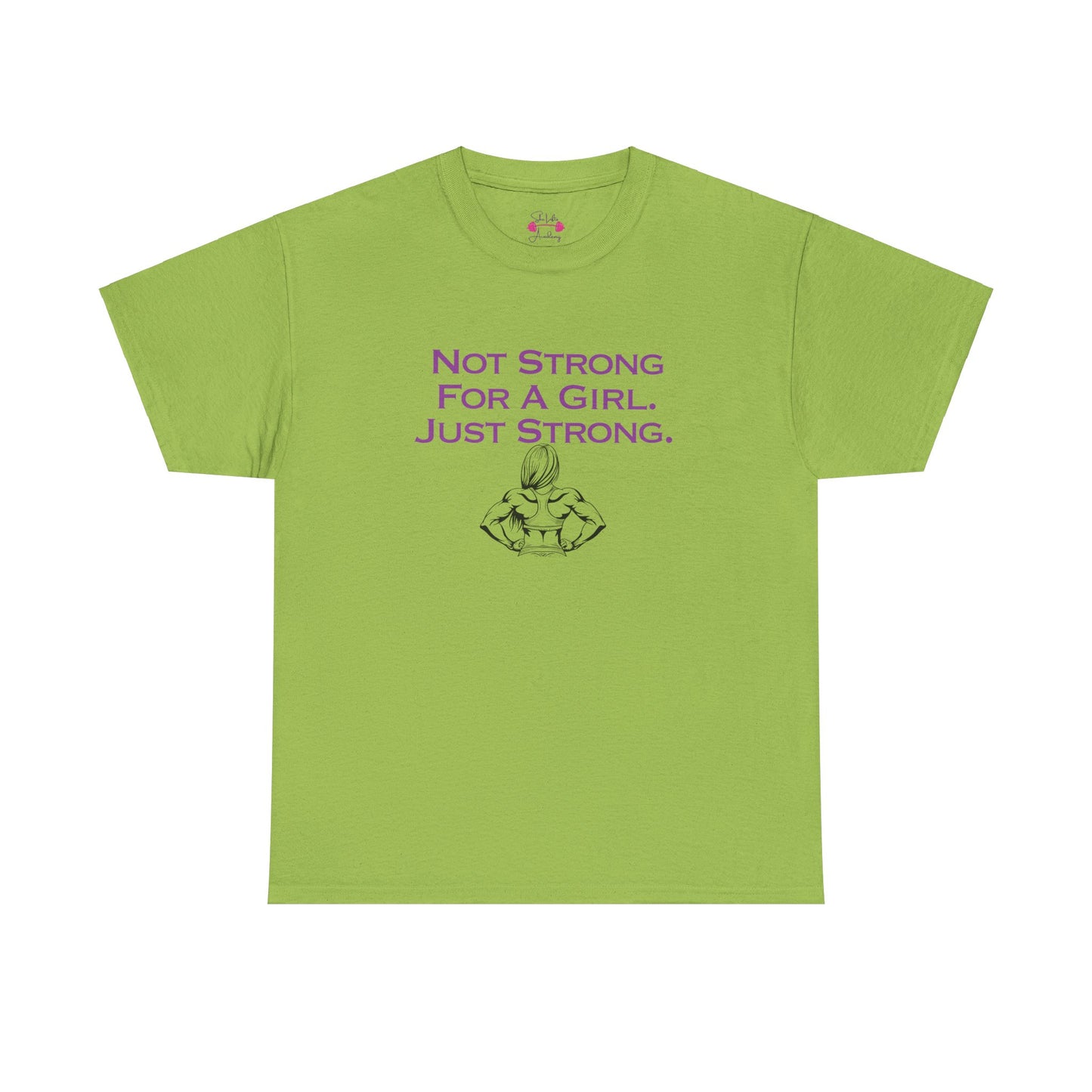 Just Strong Unisex T-Shirt