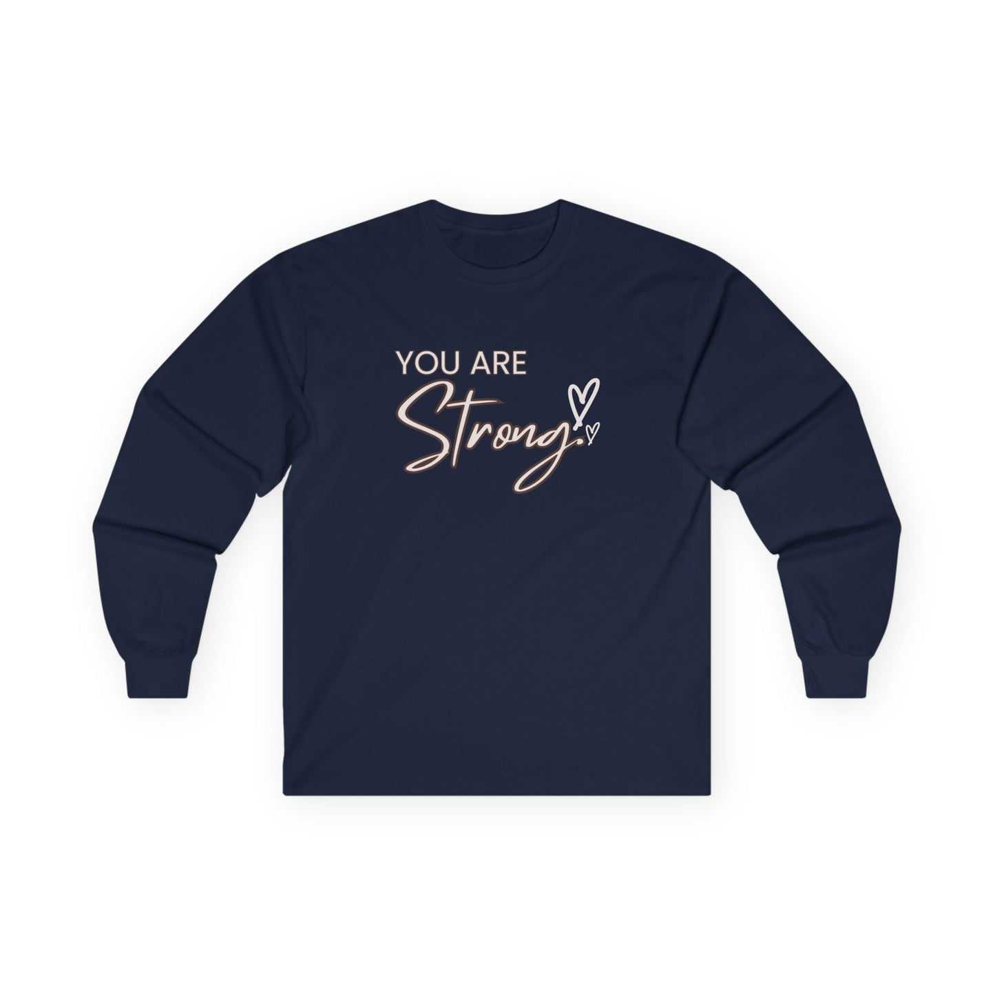 You Are Strong