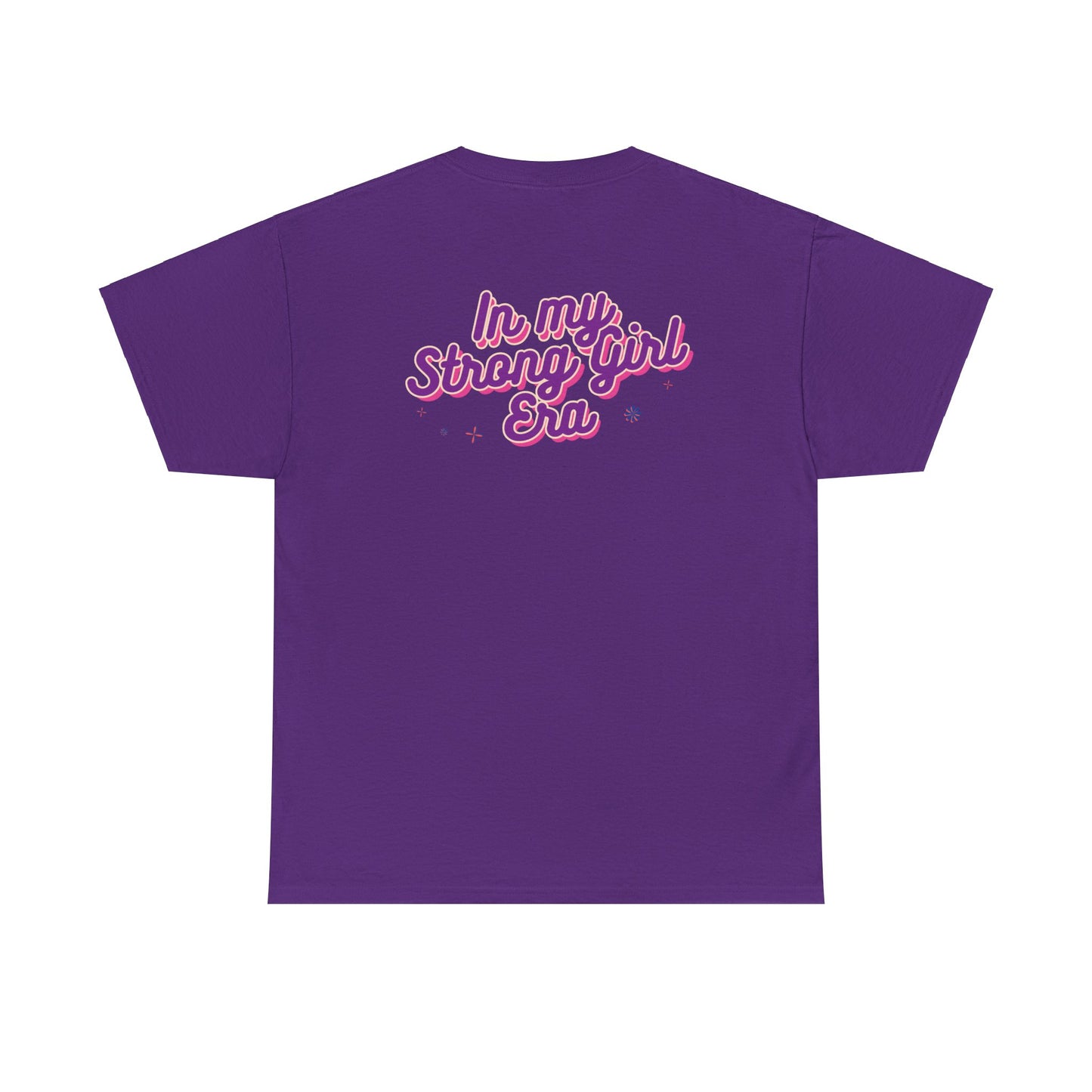 In my Strong Girl Era back of shirt