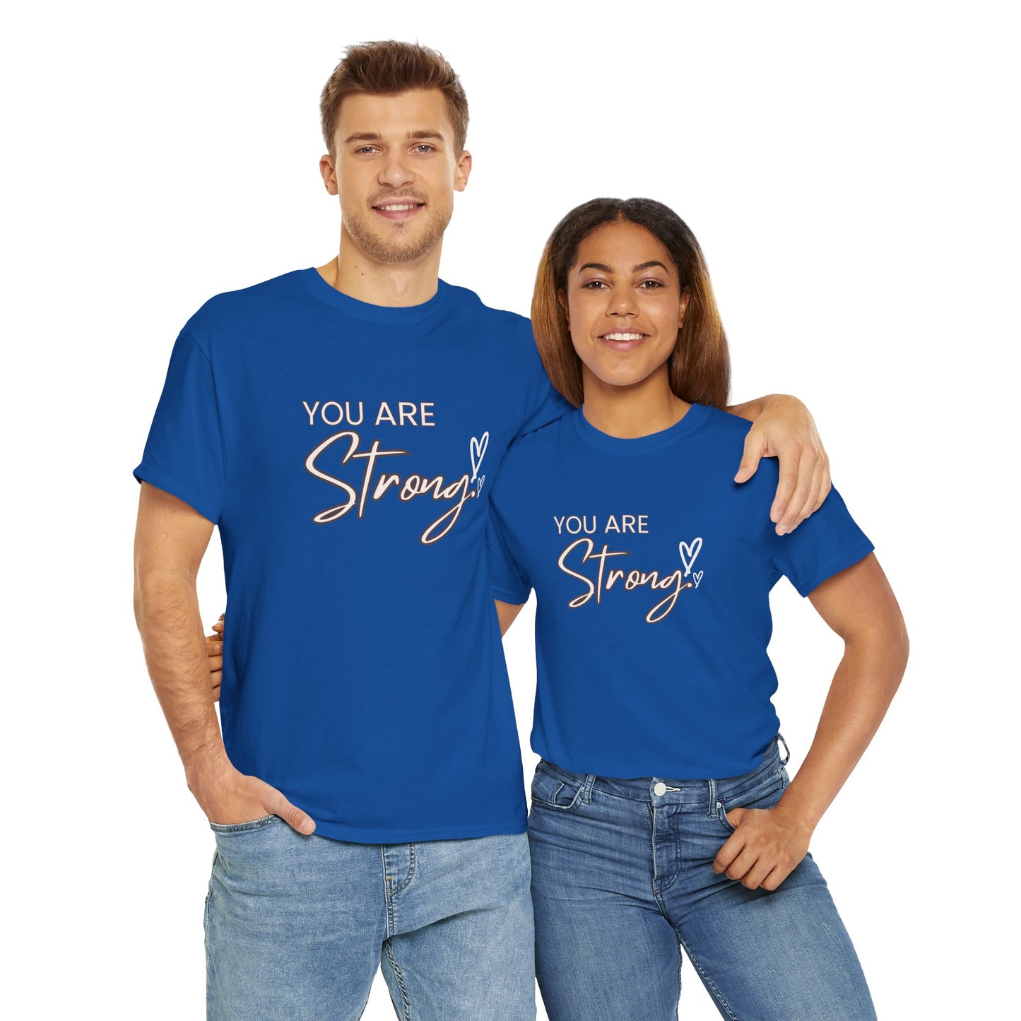 You Are Strong