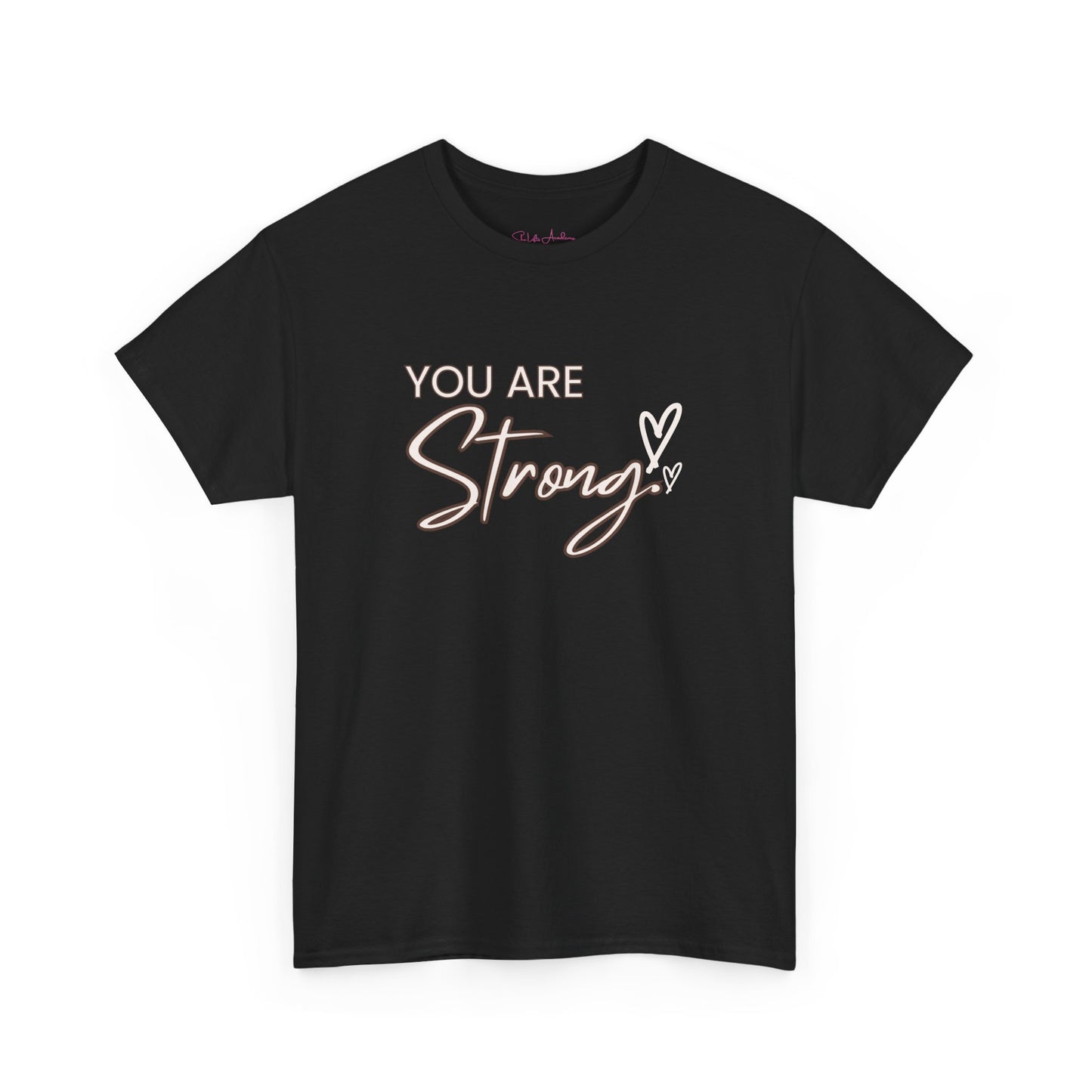 You Are Strong