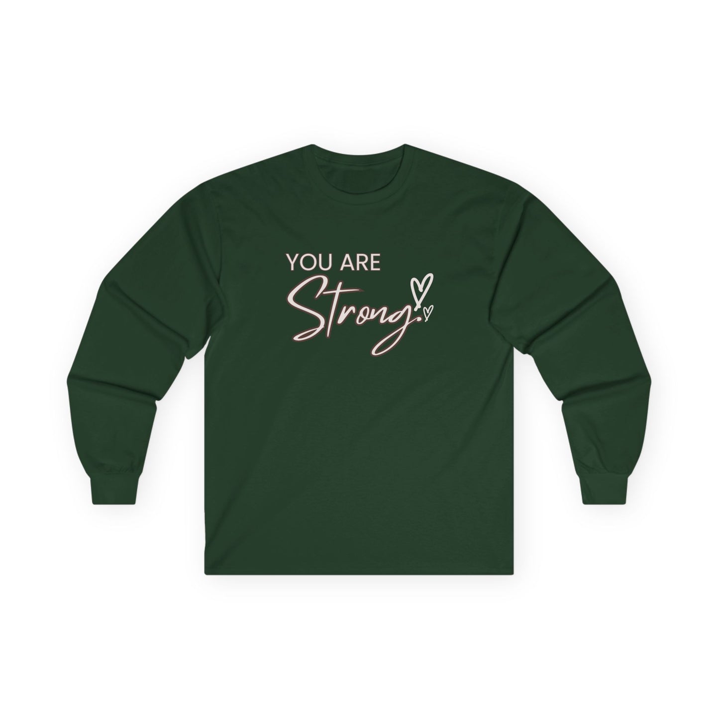 You Are Strong