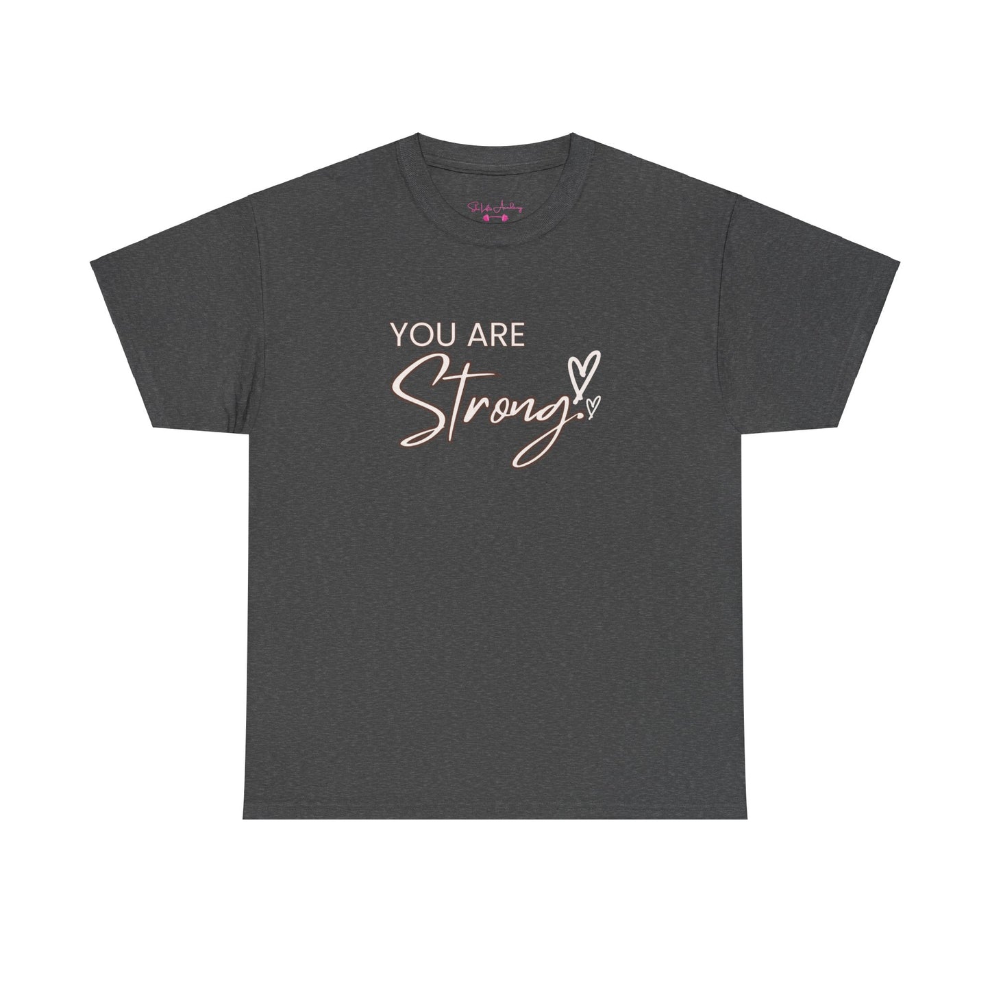 You Are Strong
