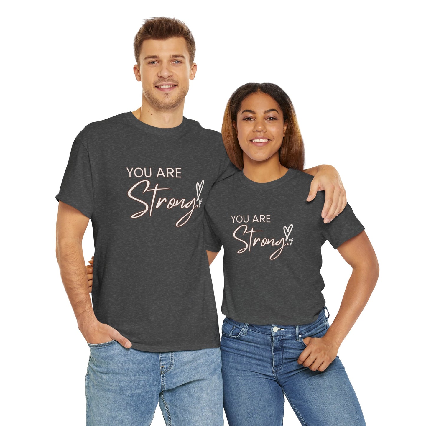 You Are Strong
