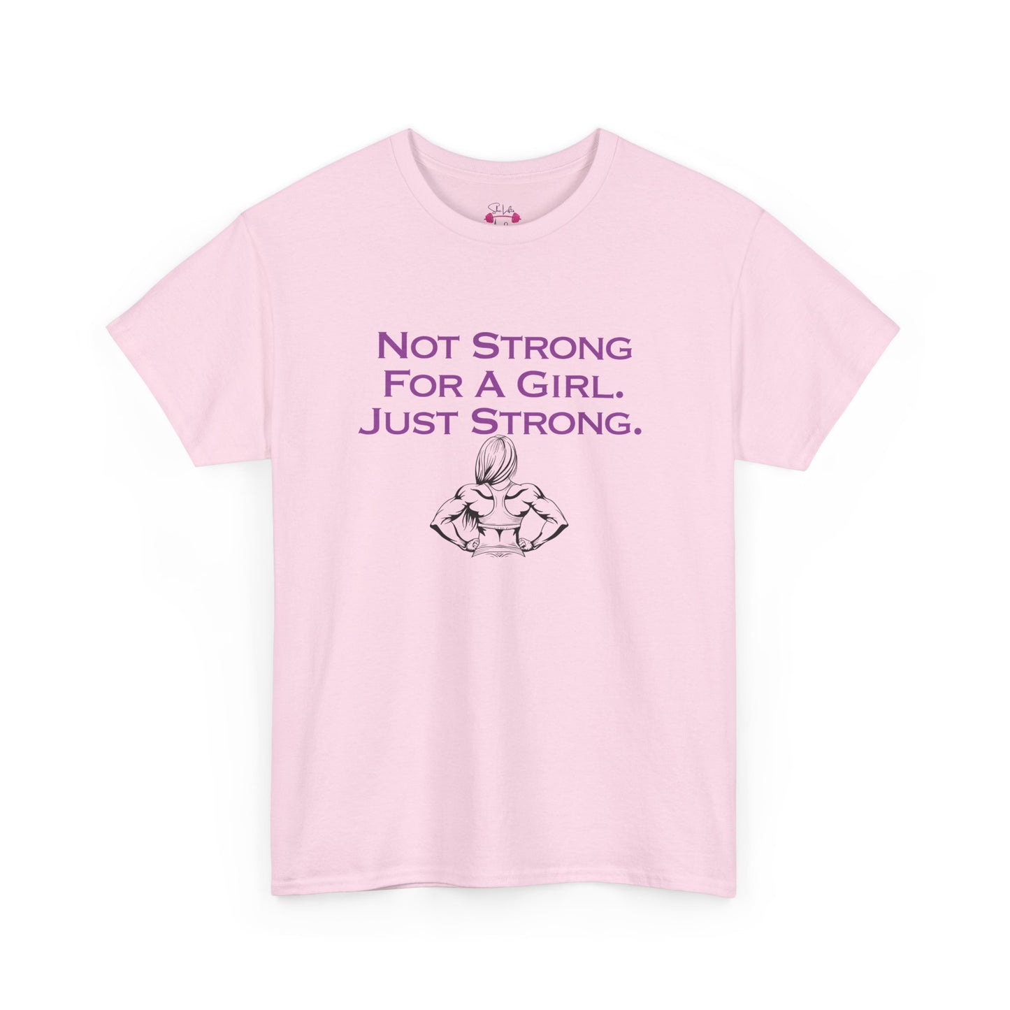 Just Strong Unisex T-Shirt