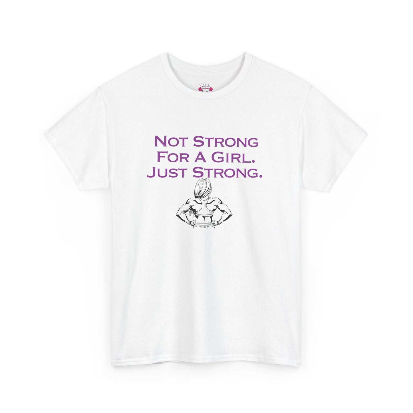 Just Strong Unisex T-Shirt