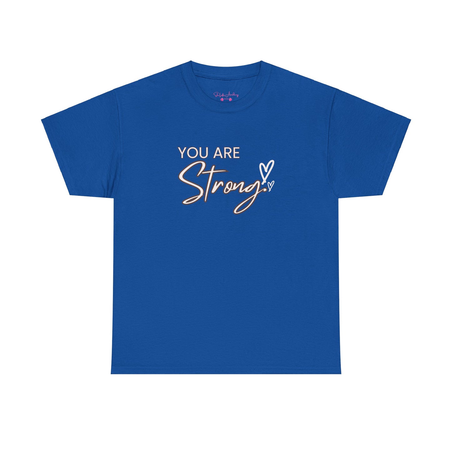 You Are Strong