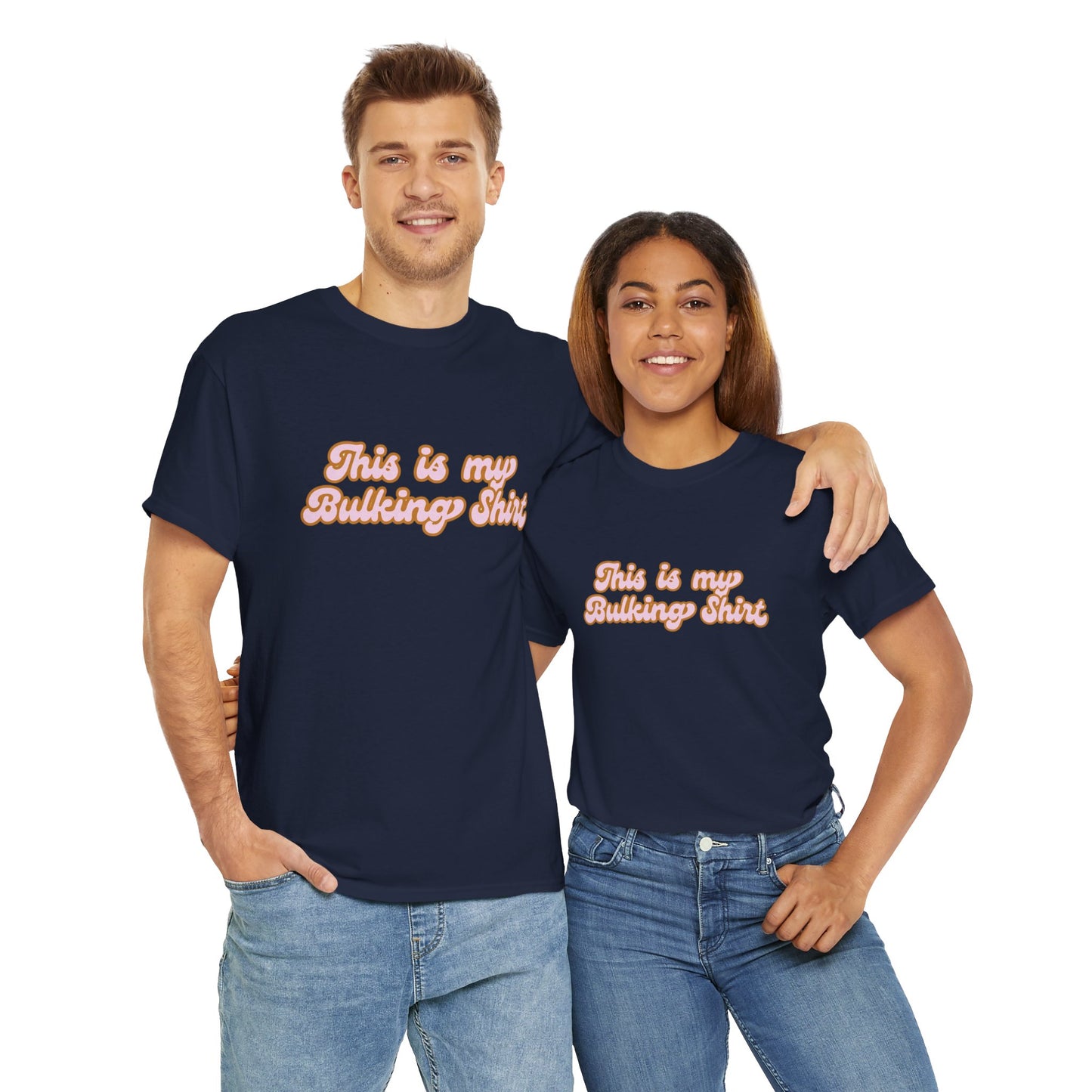 This is my Bulking Shirt