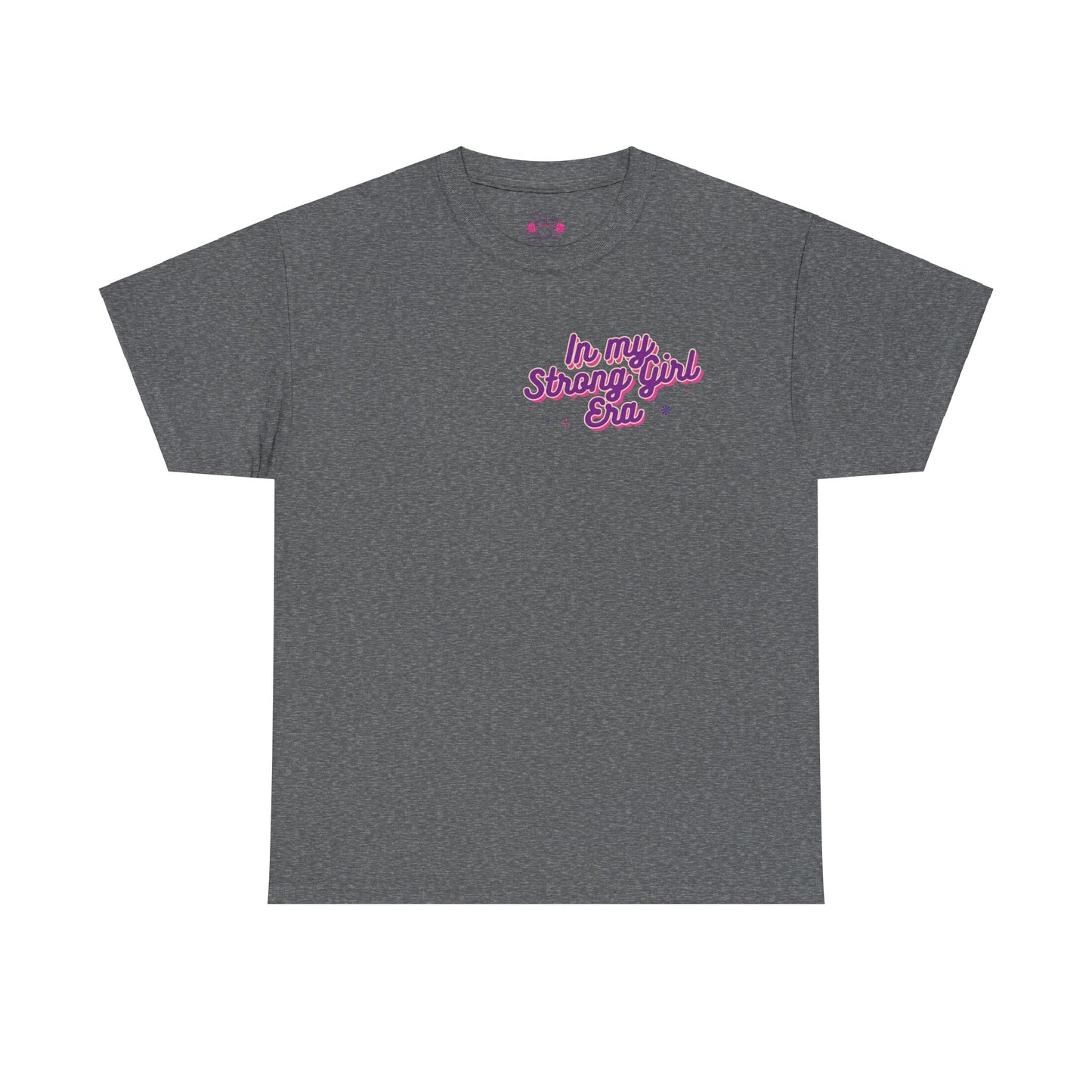 In my Strong Girl Era back of shirt