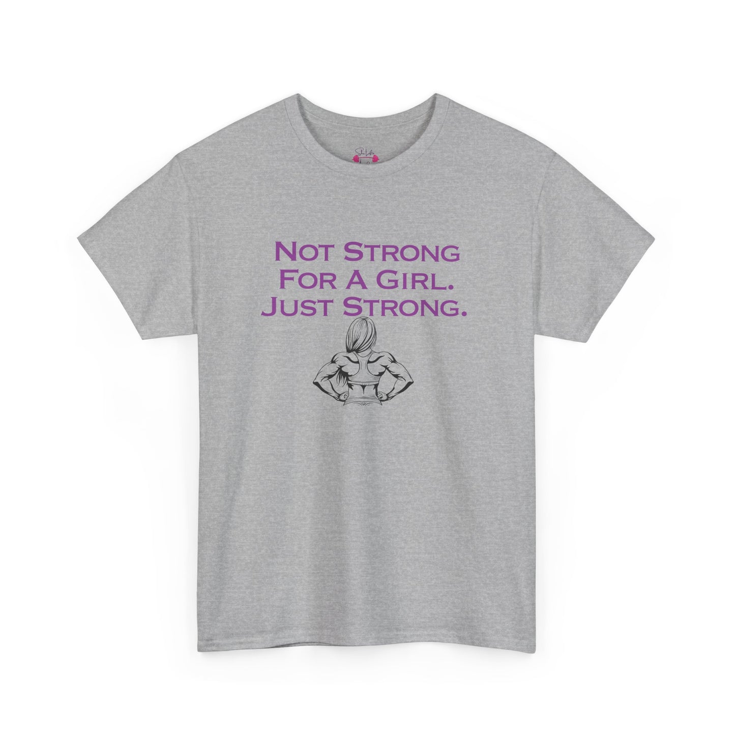Just Strong Unisex T-Shirt